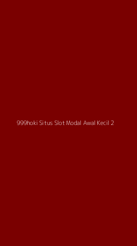 Tampilan Antarmuka Aplikasi 999hoki Situs Slot Modal Awal Kecil - 2