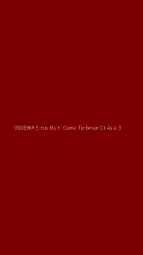 Tampilan Antarmuka Aplikasi 99dewa Situs Multi Game Terbesar Di Asia - 3