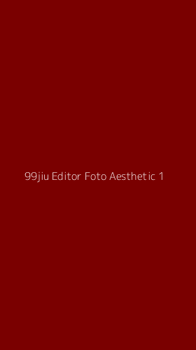 Tampilan Antarmuka Aplikasi 99jiu Editor Foto Aesthetic - 1