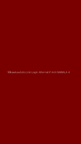 Tampilan Antarmuka Aplikasi 99kawkawtoto Link Login Alternatif Anti Nawala - 4
