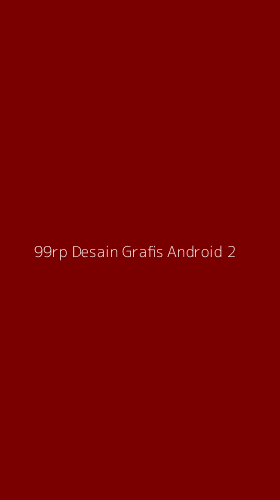 Tampilan Antarmuka Aplikasi 99rp Desain Grafis Android - 2