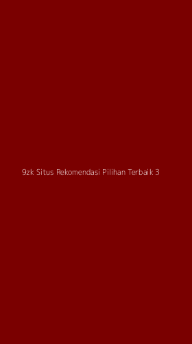 Tampilan Antarmuka Aplikasi 9zk Situs Rekomendasi Pilihan Terbaik - 3