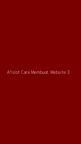 Tampilan Antarmuka Aplikasi A1slot Cara Membuat Website - 3