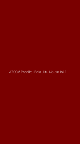 Tampilan Antarmuka Aplikasi A200m Prediksi Bola Jitu Malam Ini - 1