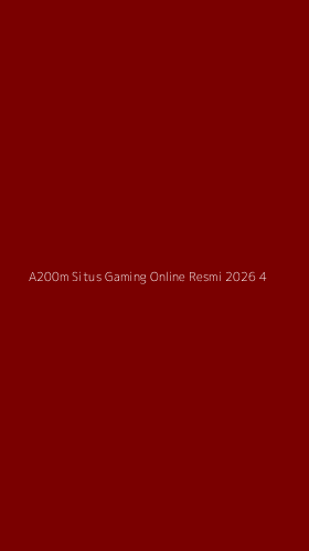 Tampilan Antarmuka Aplikasi A200m Situs Gaming Online Resmi 2026 - 4