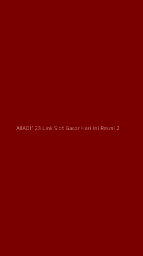 Tampilan Antarmuka Aplikasi Abadi123 Link Slot Gacor Hari Ini Resmi - 2