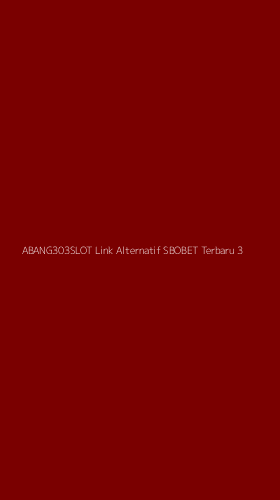 Tampilan Antarmuka Aplikasi Abang303slot Link Alternatif Sbobet Terbaru - 3