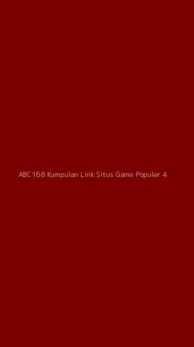 Tampilan Antarmuka Aplikasi Abc168 Kumpulan Link Situs Game Populer - 4