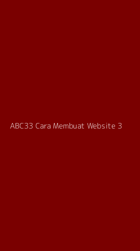 Tampilan Antarmuka Aplikasi Abc33 Cara Membuat Website - 3