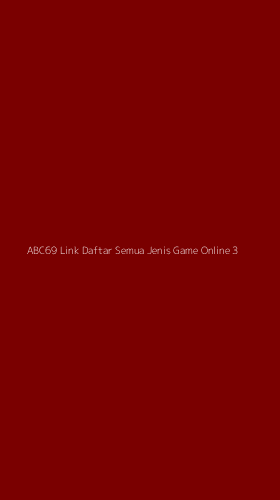 Tampilan Antarmuka Aplikasi Abc69 Link Daftar Semua Jenis Game Online - 3