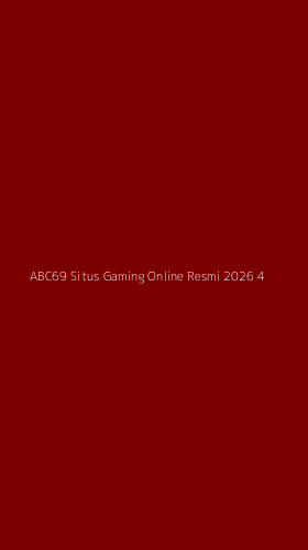 Tampilan Antarmuka Aplikasi Abc69 Situs Gaming Online Resmi 2026 - 4