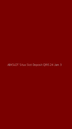 Tampilan Antarmuka Aplikasi Abkslot Situs Slot Deposit Qris 24 Jam - 3