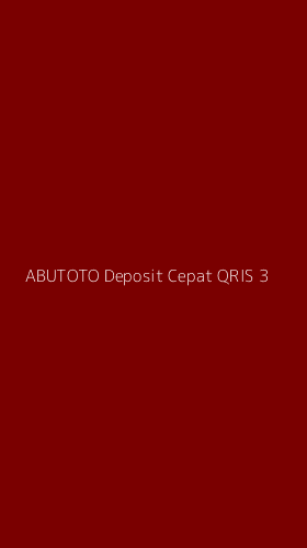 Tampilan Antarmuka Aplikasi Abutoto Deposit Cepat Qris - 3