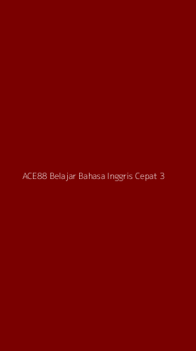 Tampilan Antarmuka Aplikasi Ace88 Belajar Bahasa Inggris Cepat - 3
