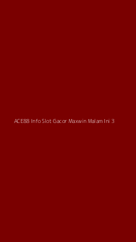 Tampilan Antarmuka Aplikasi Ace88 Info Slot Gacor Maxwin Malam Ini - 3