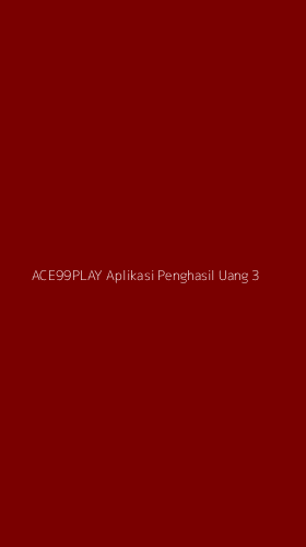 Tampilan Antarmuka Aplikasi Ace99play Aplikasi Penghasil Uang - 3