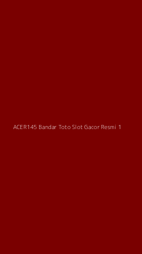 Tampilan Antarmuka Aplikasi Acer145 Bandar Toto Slot Gacor Resmi - 1