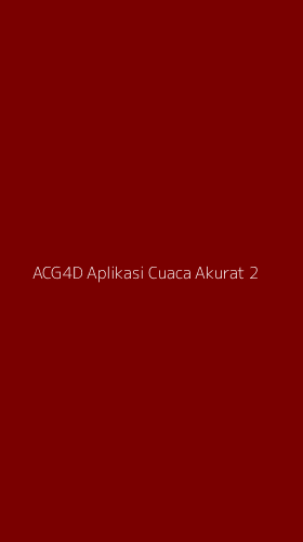 Tampilan Antarmuka Aplikasi Acg4d Aplikasi Cuaca Akurat - 2