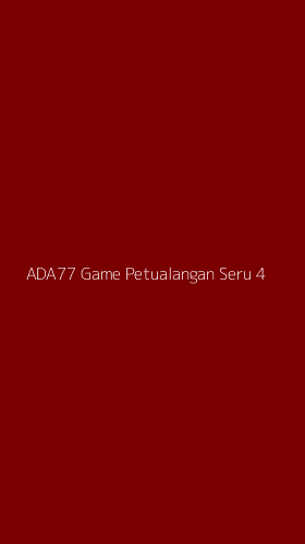 Tampilan Antarmuka Aplikasi Ada77 Game Petualangan Seru - 4