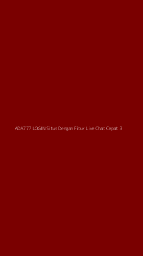 Tampilan Antarmuka Aplikasi Ada777 Login Situs Dengan Fitur Live Chat Cepat - 3