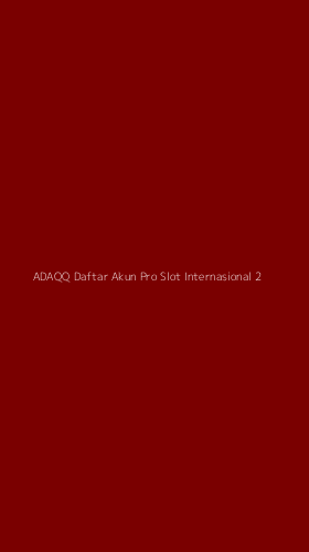Tampilan Antarmuka Aplikasi Adaqq Daftar Akun Pro Slot Internasional - 2