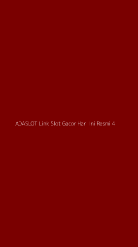 Tampilan Antarmuka Aplikasi Adaslot Link Slot Gacor Hari Ini Resmi - 4