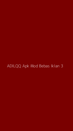 Tampilan Antarmuka Aplikasi Adilqq Apk Mod Bebas Iklan - 3