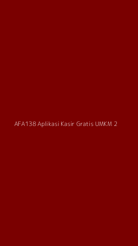 Tampilan Antarmuka Aplikasi Afa138 Aplikasi Kasir Gratis Umkm - 2