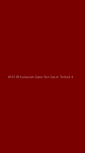 Tampilan Antarmuka Aplikasi Afa138 Kumpulan Game Slot Gacor Terbaik - 4
