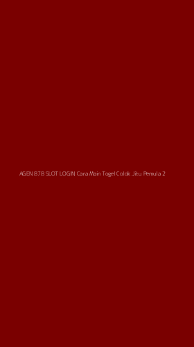 Tampilan Antarmuka Aplikasi Agen 878 Slot Login Cara Main Togel Colok Jitu Pemula - 2