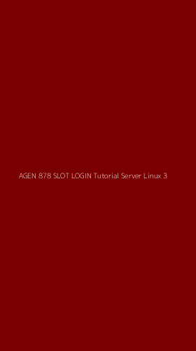 Tampilan Antarmuka Aplikasi Agen 878 Slot Login Tutorial Server Linux - 3
