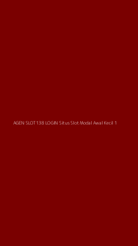 Tampilan Antarmuka Aplikasi Agen Slot138 Login Situs Slot Modal Awal Kecil - 1
