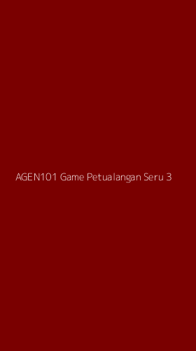 Tampilan Antarmuka Aplikasi Agen101 Game Petualangan Seru - 3