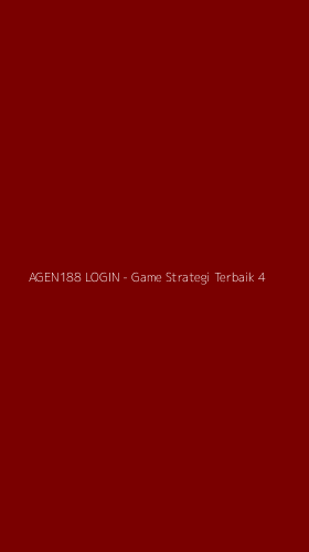 Tampilan Antarmuka Aplikasi AGEN188 LOGIN - Game Strategi Terbaik - 4