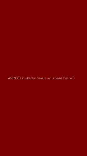 Tampilan Antarmuka Aplikasi Agen88 Link Daftar Semua Jenis Game Online - 3