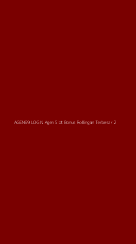 Tampilan Antarmuka Aplikasi Agen99 Login Agen Slot Bonus Rollingan Terbesar - 2