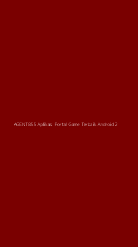 Tampilan Antarmuka Aplikasi Agent855 Aplikasi Portal Game Terbaik Android - 2