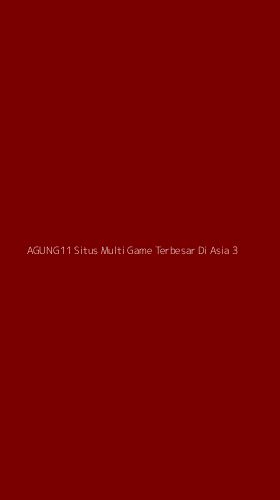 Tampilan Antarmuka Aplikasi Agung11 Situs Multi Game Terbesar Di Asia - 3
