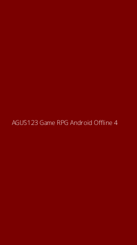 Tampilan Antarmuka Aplikasi Agus123 Game Rpg Android Offline - 4