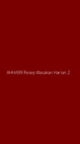 Tampilan Antarmuka Aplikasi Ahha99 Resep Masakan Harian - 2
