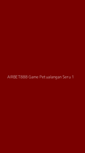 Tampilan Antarmuka Aplikasi Airbet888 Game Petualangan Seru - 1