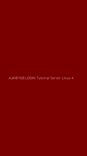 Tampilan Antarmuka Aplikasi Ajaib168 Login Tutorial Server Linux - 4