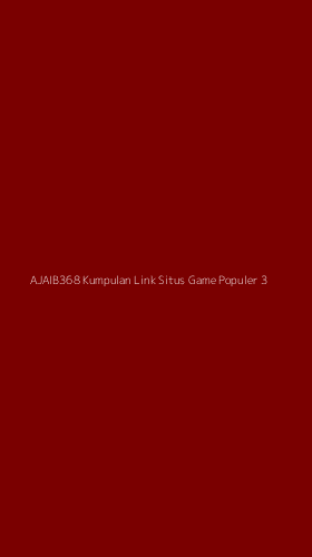 Tampilan Antarmuka Aplikasi Ajaib368 Kumpulan Link Situs Game Populer - 3