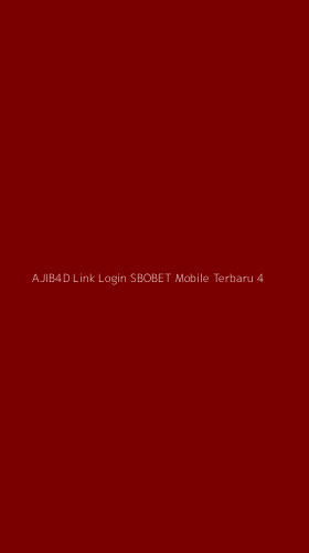 Tampilan Antarmuka Aplikasi Ajib4d Link Login Sbobet Mobile Terbaru - 4