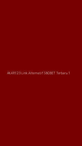 Tampilan Antarmuka Aplikasi Akar123 Link Alternatif Sbobet Terbaru - 1