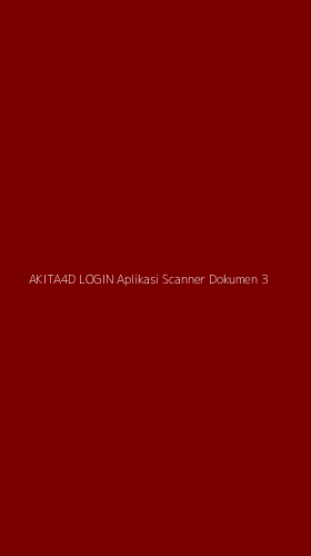 Tampilan Antarmuka Aplikasi Akita4d Login Aplikasi Scanner Dokumen - 3
