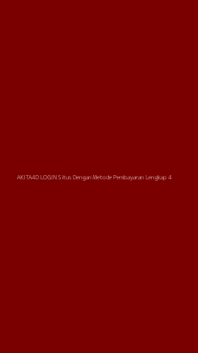 Tampilan Antarmuka Aplikasi Akita4d Login Situs Dengan Metode Pembayaran Lengkap - 4