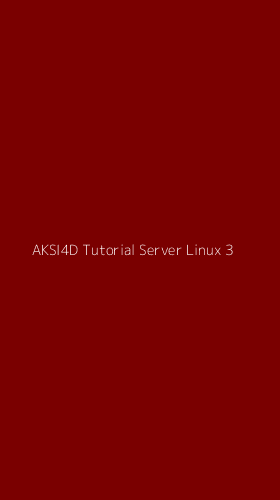 Tampilan Antarmuka Aplikasi Aksi4d Tutorial Server Linux - 3