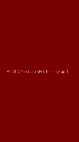 Tampilan Antarmuka Aplikasi Aku4d Panduan Seo Terlengkap - 1