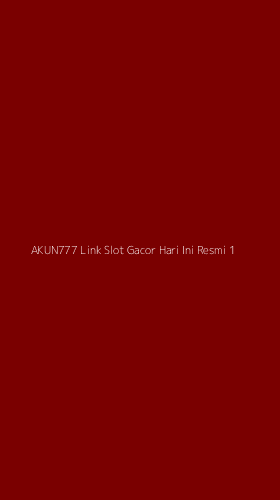 Tampilan Antarmuka Aplikasi Akun777 Link Slot Gacor Hari Ini Resmi - 1